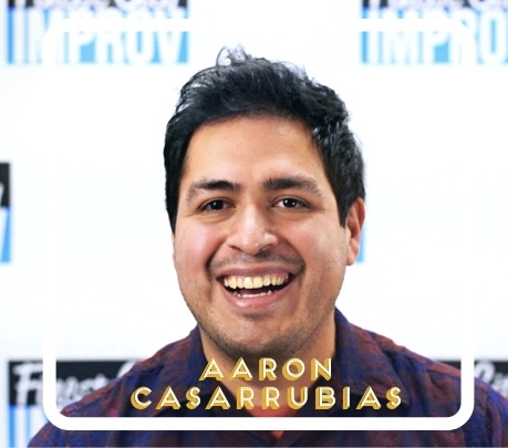 Finding freedom and friends in improv with Aaron Casarrubias